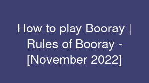 How to play Booray | Rules of Booray - [November 2022]